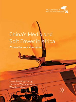 cover image of China's Media and Soft Power in Africa